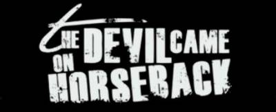 logo The Devil Came On Horseback